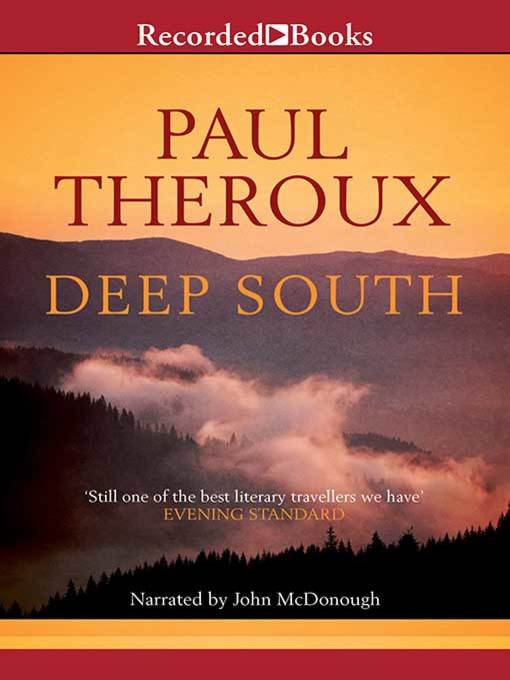 Title details for Deep South by Paul Theroux - Available
